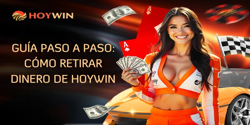 Guía paso a paso: Cómo retirar dinero de Hoywin