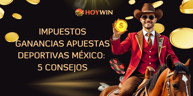 Impuestos Ganancias Apuestas Deportivas México